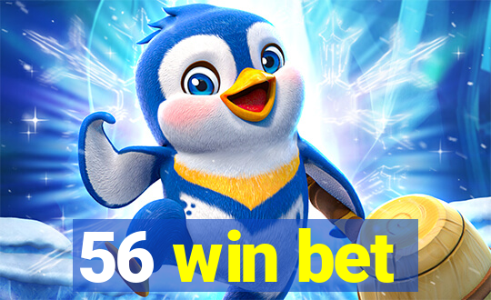 56 win bet